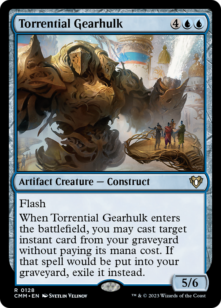 Torrential Gearhulk [Commander Masters] | Tables and Towers