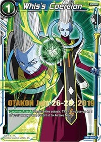 Whis's Coercion (OTAKON 2019) (BT1-055) [Promotion Cards] | Tables and Towers