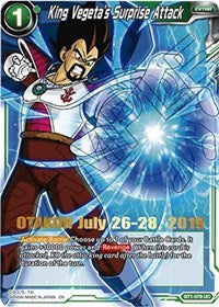 King Vegeta's Surprise Attack (OTAKON 2019) (BT1-079) [Promotion Cards] | Tables and Towers