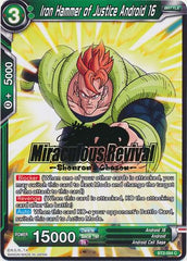 Iron Hammer of Justice Android 16 (Shenron's Chosen Stamped) (BT2-094) [Tournament Promotion Cards] | Tables and Towers