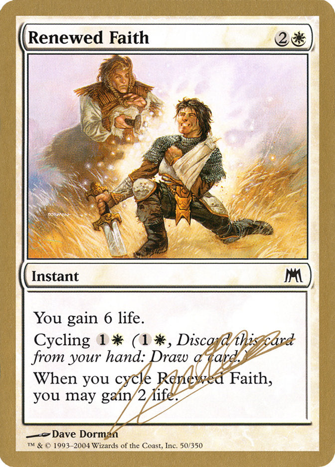 Renewed Faith (Julien Nuijten) [World Championship Decks 2004] | Tables and Towers