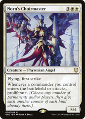 Norn's Choirmaster [Phyrexia: All Will Be One Commander] | Tables and Towers