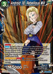 Android 18, Rebellious Will (BT17-047) [Ultimate Squad] | Tables and Towers