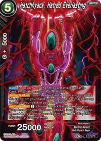 Hatchhyack, Hatred Everlasting (P-175) [Promotion Cards] | Tables and Towers