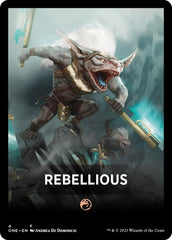 Rebellious Theme Card [Phyrexia: All Will Be One Tokens] | Tables and Towers