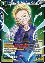 Android 18, Rebellious Fighter (Zenkai Series Tournament Pack Vol.5) (P-524) [Tournament Promotion Cards] | Tables and Towers