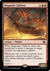 Magmatic Galleon (Promo Pack) [The Lost Caverns of Ixalan Promos] | Tables and Towers