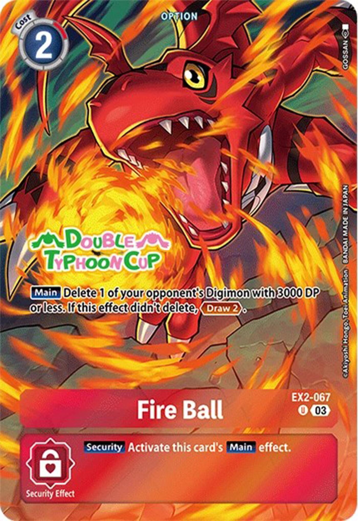 Fire Ball [EX2-067] (Bonus Pack) [Starter Deck: Double Typhoon Advanced Deck Set Pre-Release Cards] | Tables and Towers