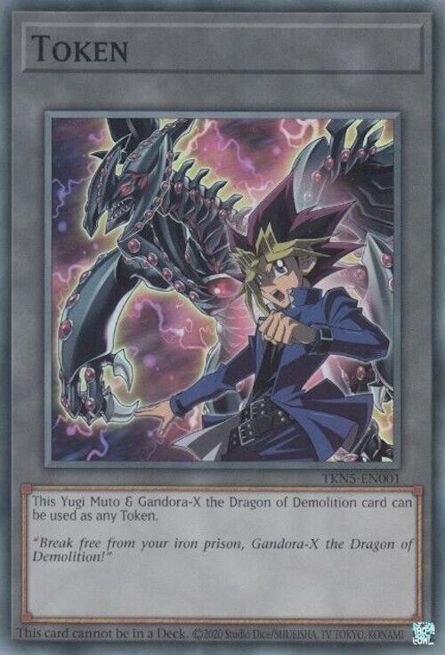 Token: Yugi Muto and Gandora-X the Dragon of Demolition [TKN5-EN001] Super Rare | Tables and Towers