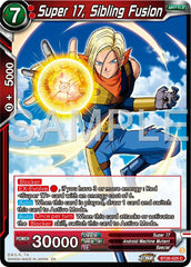 Super 17, Sibling Fusion (BT26-025) [Ultimate Advent] | Tables and Towers