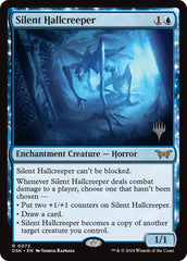 Silent Hallcreeper [Duskmourn: House of Horror Promos] | Tables and Towers