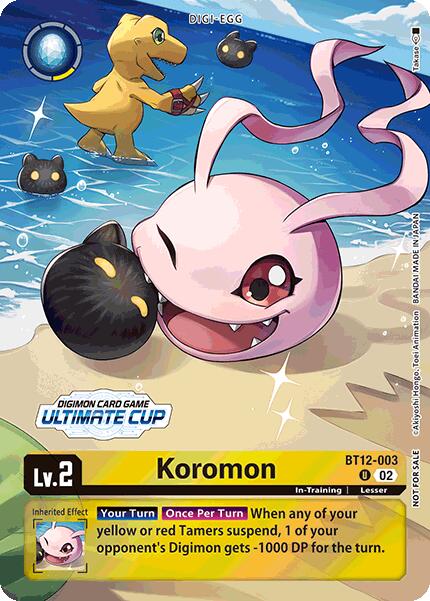 Koromon [BT12-003] (Ultimate Cup 2024) [Across Time] | Tables and Towers