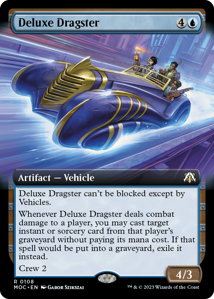 Deluxe Dragster (Extended Art) [March of the Machine Commander] | Tables and Towers