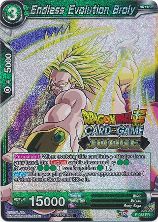 Endless Evolution Broly (P-033) [Judge Promotion Cards] | Tables and Towers