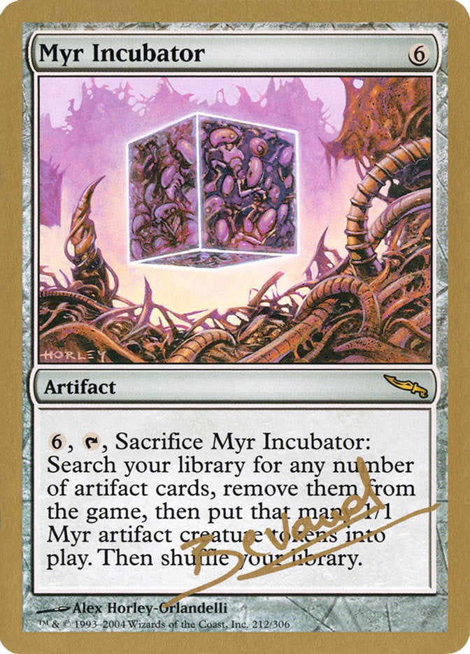 Myr Incubator (Manuel Bevand) [World Championship Decks 2004] | Tables and Towers