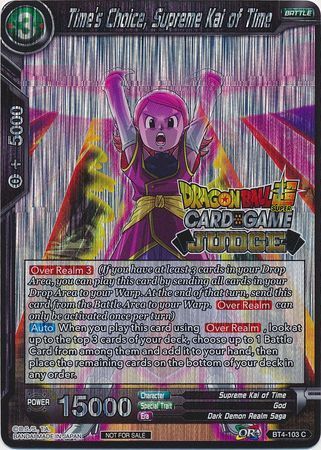 Time's Choice, Supreme Kai of Time (BT4-103) [Judge Promotion Cards] | Tables and Towers