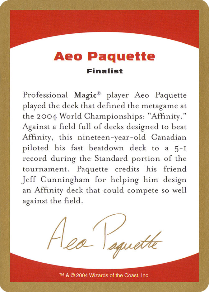 Aeo Paquette Bio [World Championship Decks 2004] | Tables and Towers