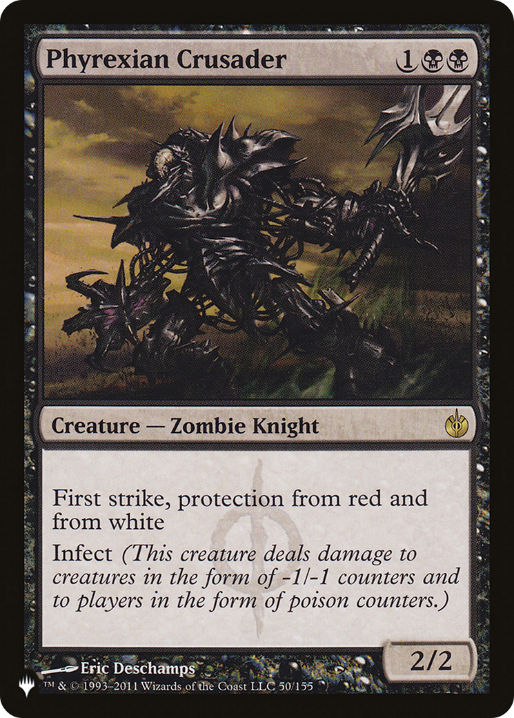 Phyrexian Crusader [The List] | Tables and Towers