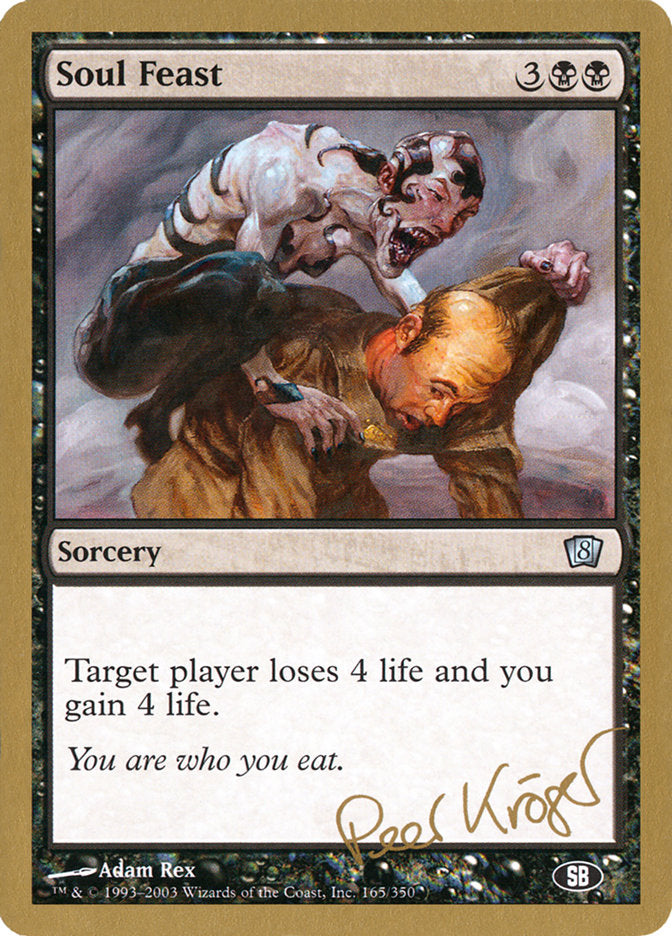 Soul Feast (Peer Kroger) (SB) [World Championship Decks 2003] | Tables and Towers