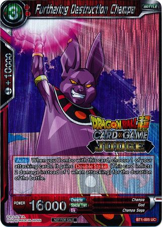 Furthering Destruction Champa (BT1-005) [Judge Promotion Cards] | Tables and Towers