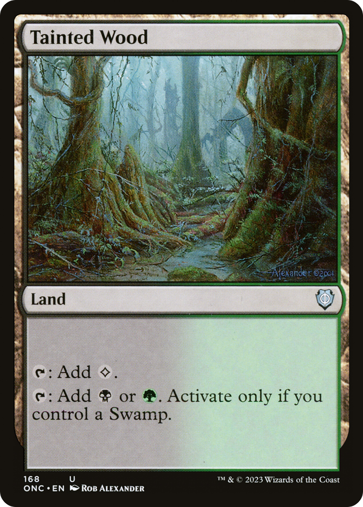 Tainted Wood [Phyrexia: All Will Be One Commander] | Tables and Towers