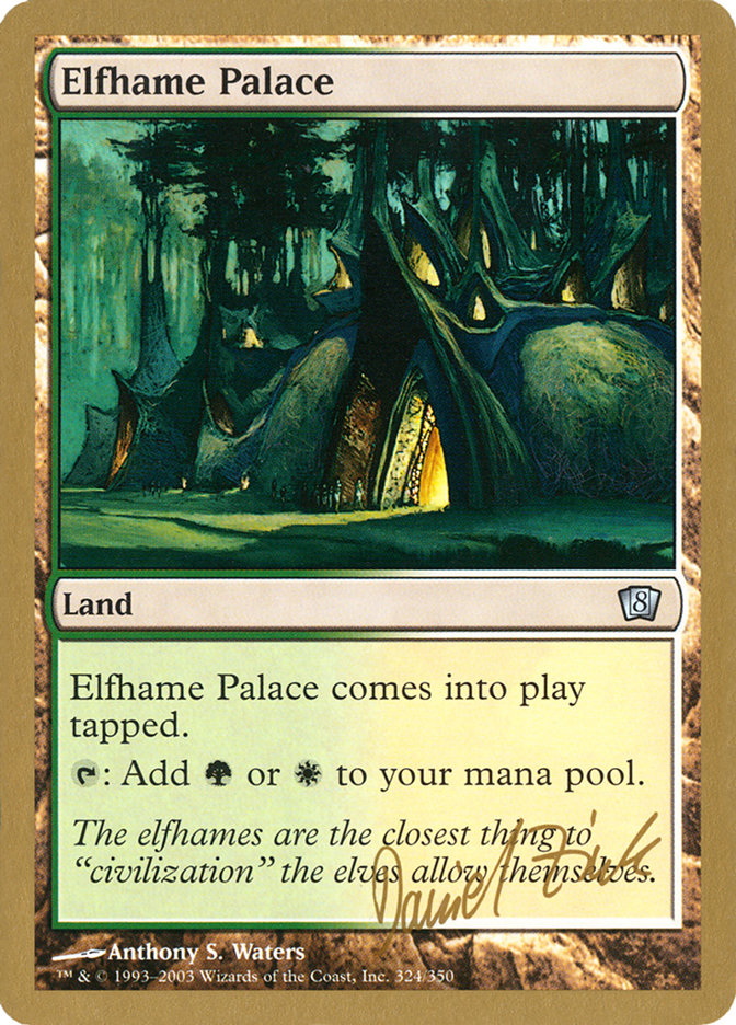 Elfhame Palace (Daniel Zink) [World Championship Decks 2003] | Tables and Towers