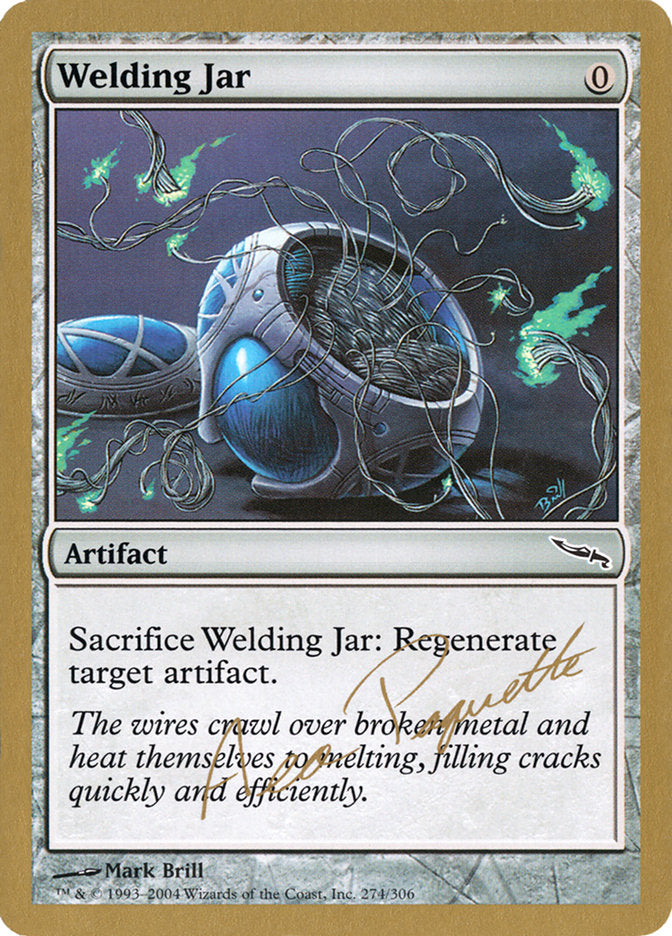 Welding Jar (Aeo Paquette) [World Championship Decks 2004] | Tables and Towers