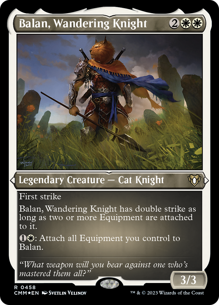 Balan, Wandering Knight (Foil Etched) [Commander Masters] | Tables and Towers