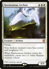 Harmonious Archon [Phyrexia: All Will Be One Commander] | Tables and Towers