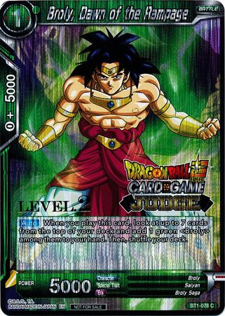 Broly, Dawn of the Rampage (Level 2) (BT1-076) [Judge Promotion Cards] | Tables and Towers