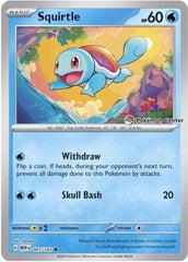 Squirtle (007/165) (Pokemon Center Exclusive) [Scarlet & Violet: Black Star Promos] | Tables and Towers