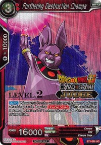 Furthering Destruction Champa (Level 2) (BT1-005) [Judge Promotion Cards] | Tables and Towers