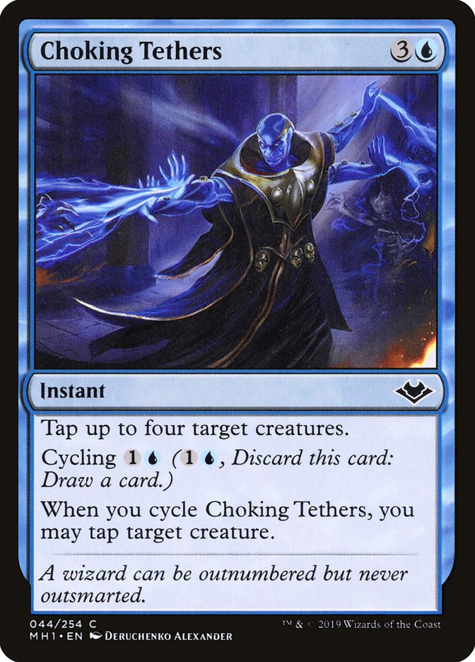 Choking Tethers [Modern Horizons] | Tables and Towers