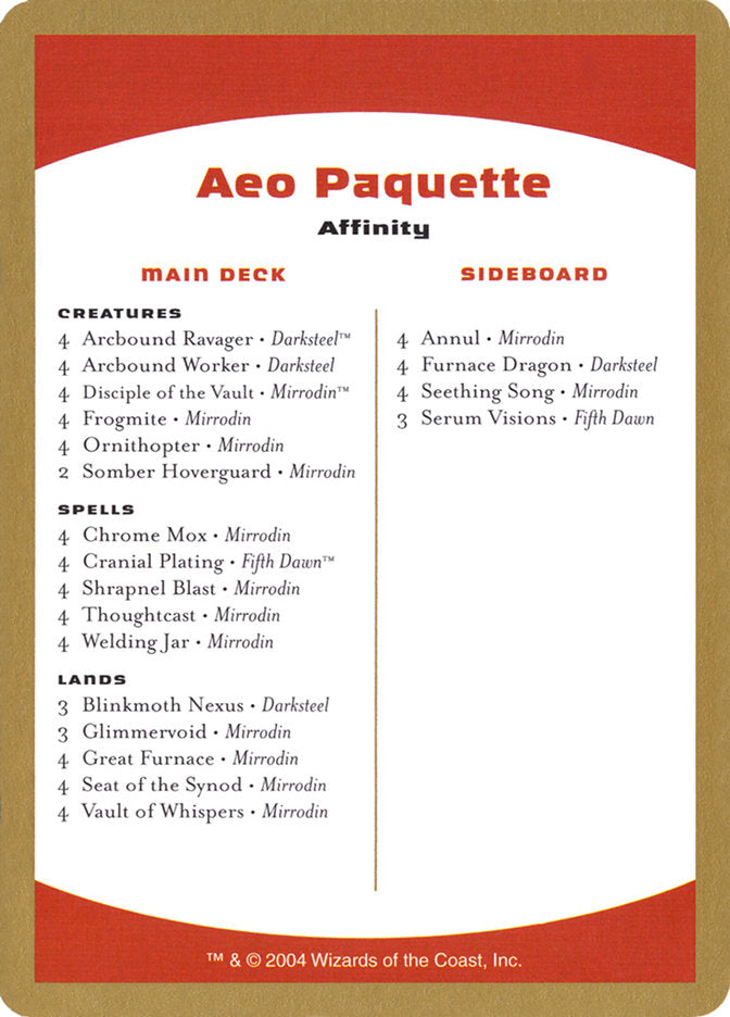 Aeo Paquette Decklist [World Championship Decks 2004] | Tables and Towers