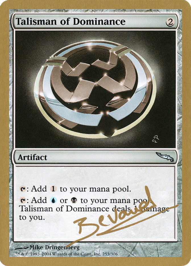 Talisman of Dominance (Manuel Bevand) [World Championship Decks 2004] | Tables and Towers