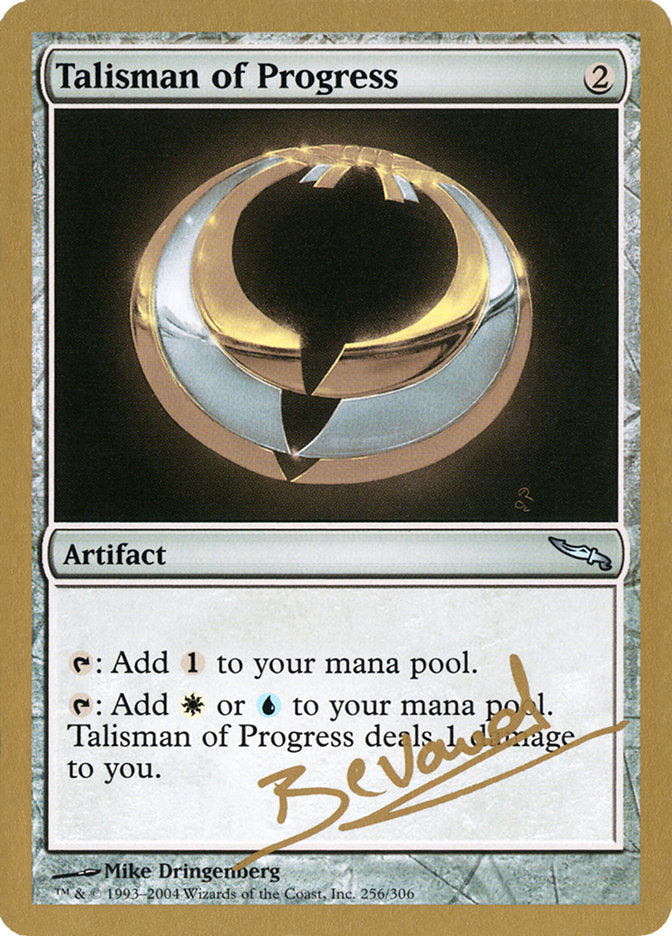 Talisman of Progress (Manuel Bevand) [World Championship Decks 2004] | Tables and Towers