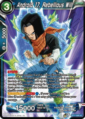 Android 17, Rebellious Will (BT17-046) [Ultimate Squad] | Tables and Towers