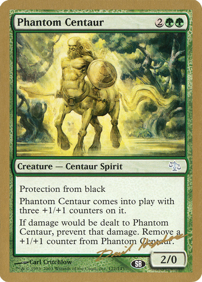 Phantom Centaur (Dave Humpherys) (SB) [World Championship Decks 2003] | Tables and Towers