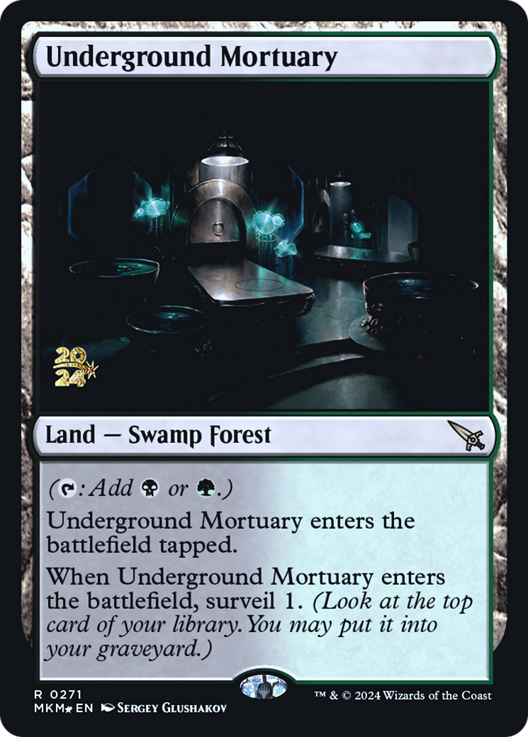 Underground Mortuary [Murders at Karlov Manor Prerelease Promos] | Tables and Towers