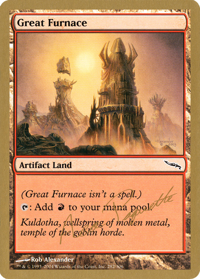 Great Furnace (Aeo Paquette) [World Championship Decks 2004] | Tables and Towers