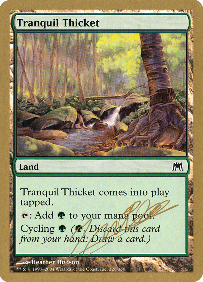 Tranquil Thicket (Julien Nuijten) [World Championship Decks 2004] | Tables and Towers