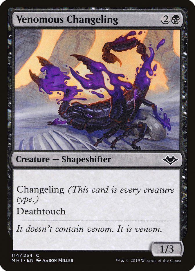 Venomous Changeling [Modern Horizons] | Tables and Towers