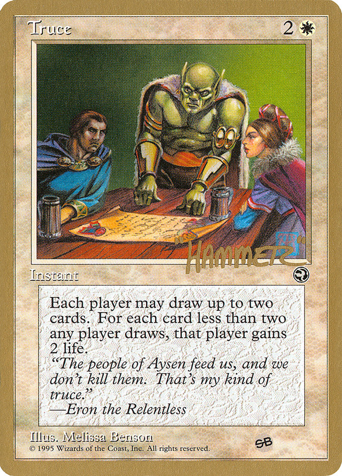 Truce (Shawn "Hammer" Regnier) (SB) [Pro Tour Collector Set] | Tables and Towers