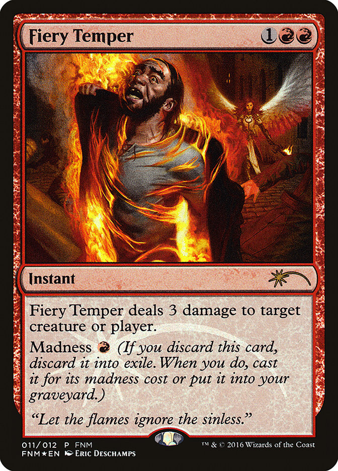 Fiery Temper [Friday Night Magic 2016] | Tables and Towers