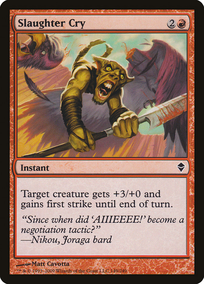 Slaughter Cry [Zendikar] | Tables and Towers