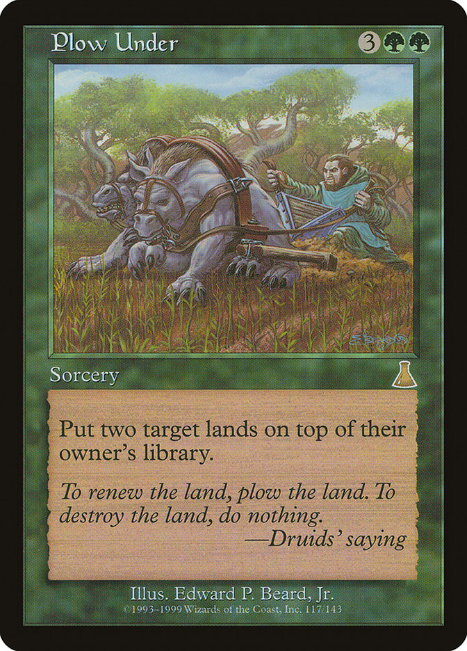 Plow Under [Urza's Destiny] | Tables and Towers