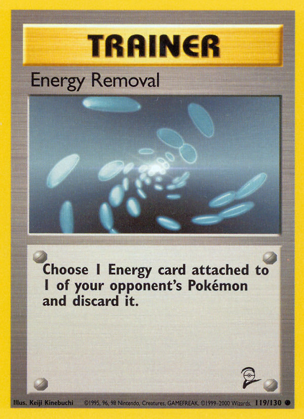 Energy Removal (119/130) [Base Set 2] | Tables and Towers