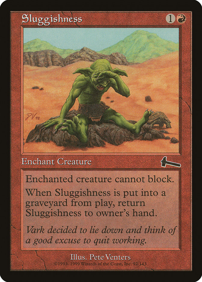 Sluggishness [Urza's Legacy] | Tables and Towers