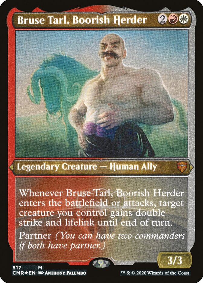 Bruse Tarl, Boorish Herder (Etched) [Commander Legends] | Tables and Towers