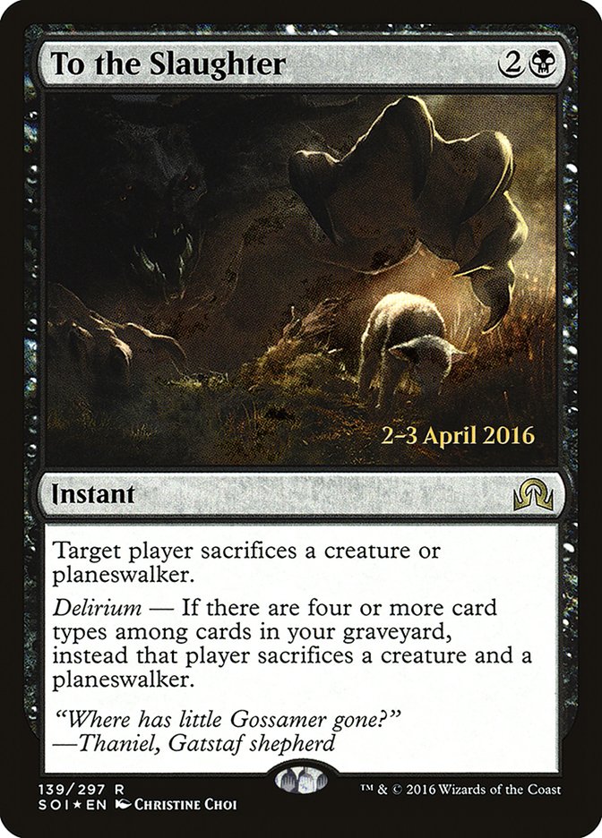 To the Slaughter [Shadows over Innistrad Prerelease Promos] | Tables and Towers